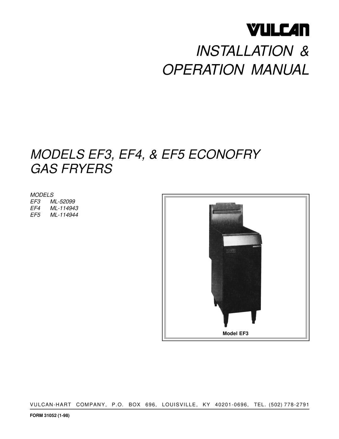 Vulcan-Hart EF4 ML-114943, EF5 ML-114944, EF3 ML-52099 operation manual Installation 