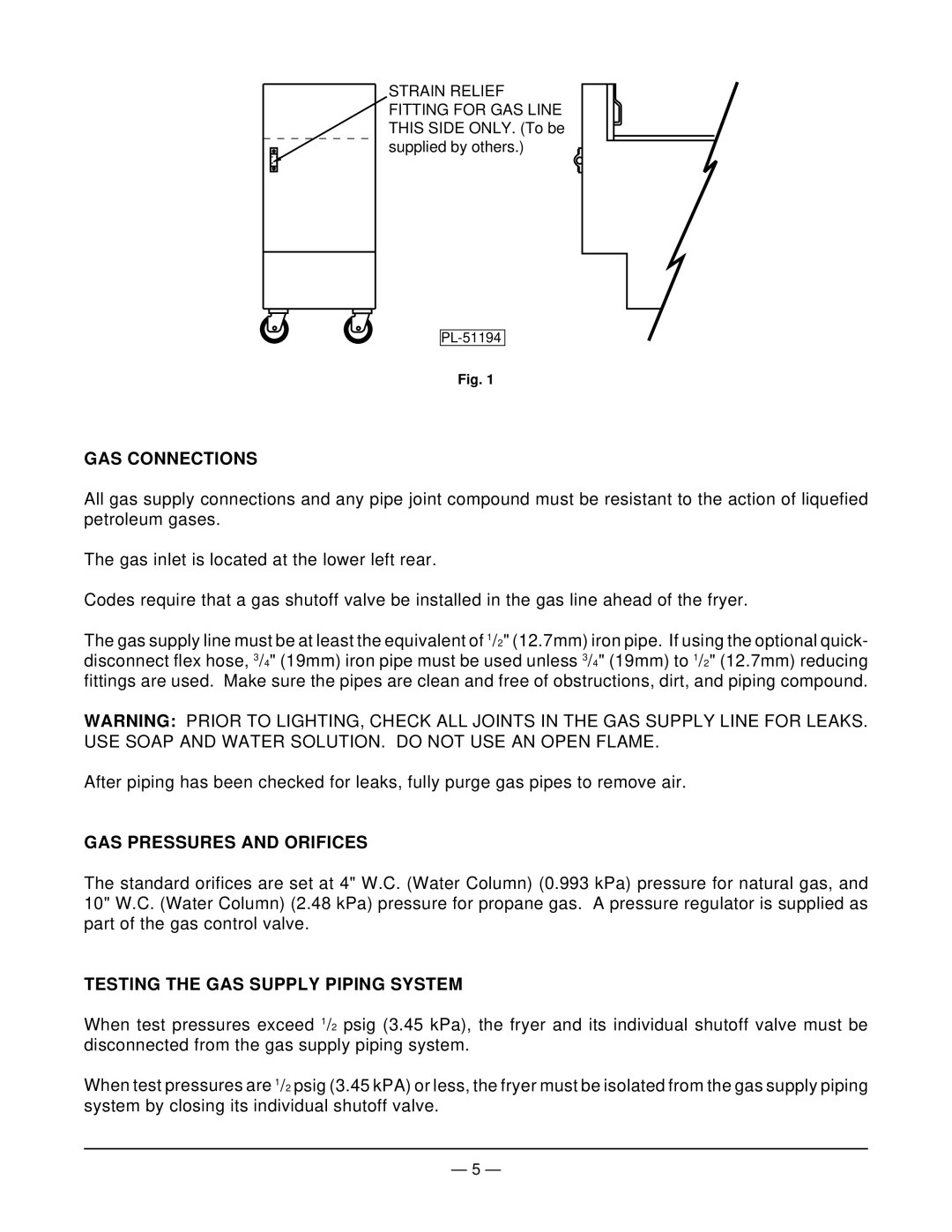 Vulcan-Hart EF3 ML-52099, EF5 ML-114944 GAS Connections, GAS Pressures and Orifices, Testing the GAS Supply Piping System 