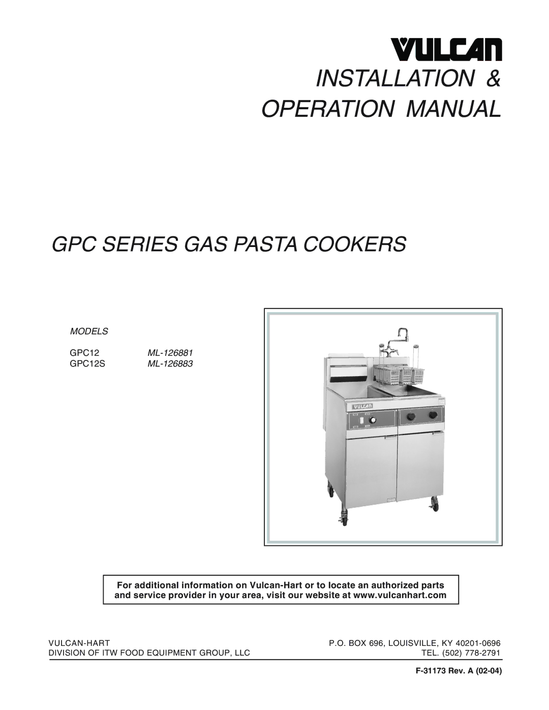 Vulcan-Hart ML-126881, ML-126883, GPC12S manual Installation 