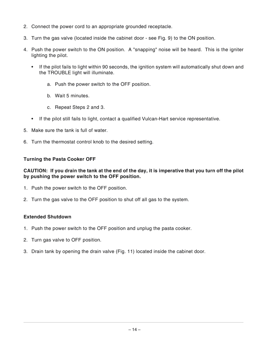 Vulcan-Hart ML-126883, ML-126881, GPC12S manual Turning the Pasta Cooker OFF, Extended Shutdown 