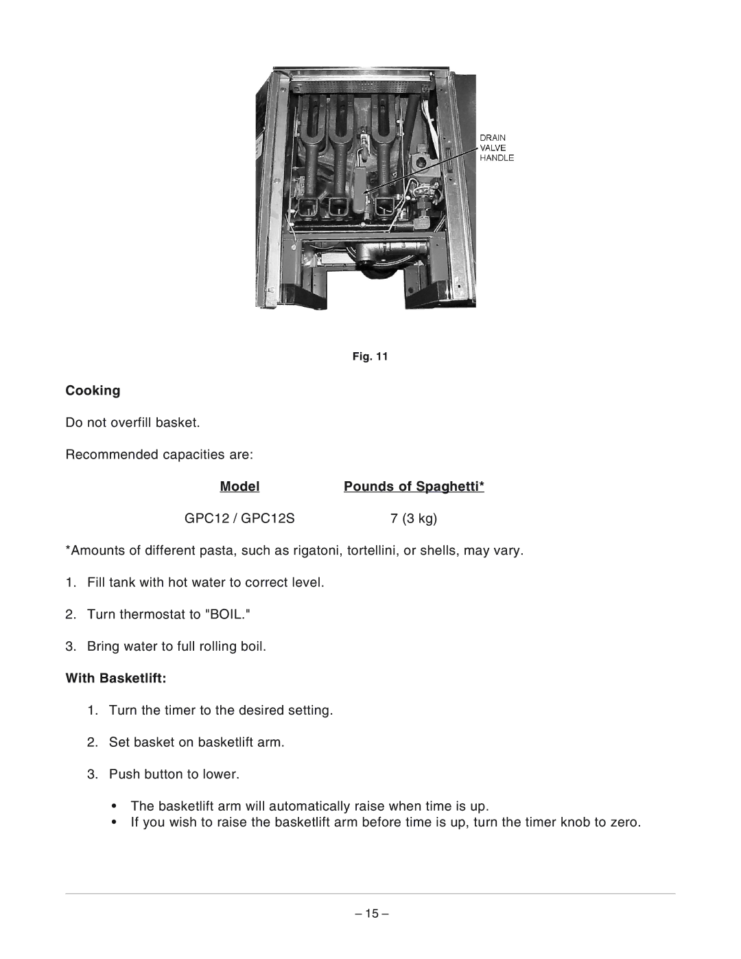 Vulcan-Hart GPC12S, ML-126881, ML-126883 manual Cooking, Model Pounds of Spaghetti, With Basketlift 