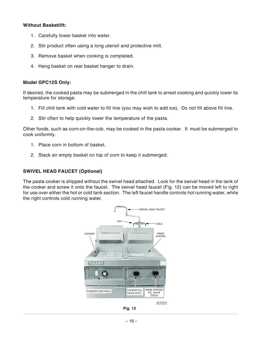 Vulcan-Hart ML-126881, ML-126883 manual Without Basketlift, Model GPC12S Only, Swivel Head Faucet Optional 