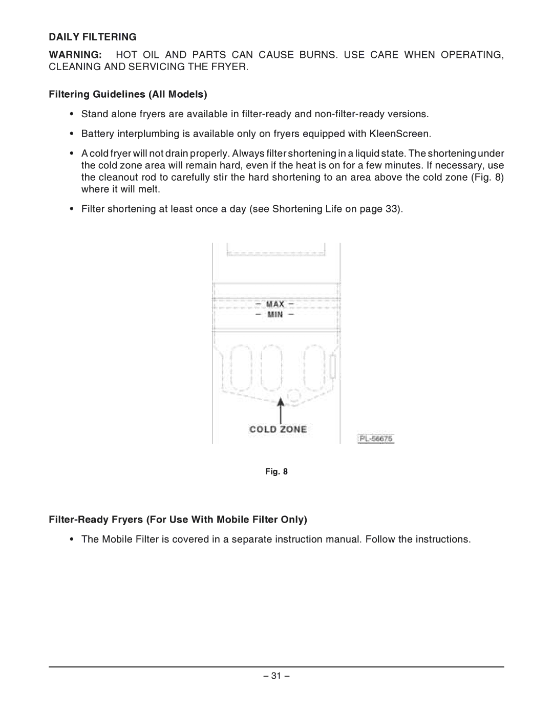 Vulcan-Hart GRC65 ML-052085, GRD85 ML-052306, GRC85 ML-052307, GRC45F ML-12 Daily Filtering, Filtering Guidelines All Models 