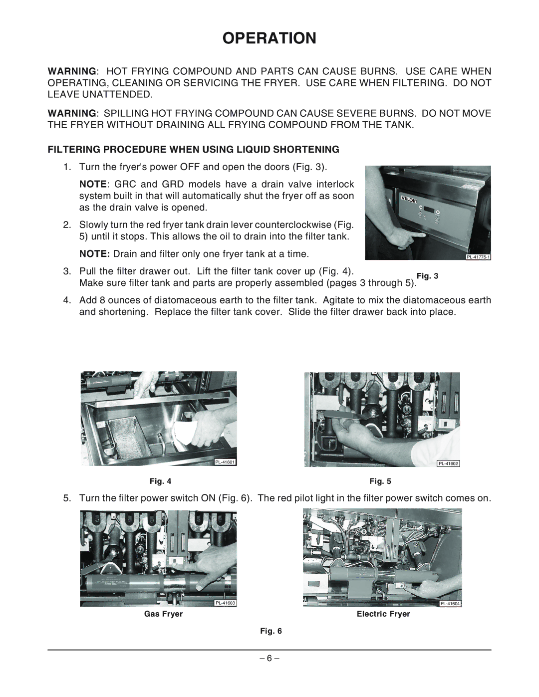 Vulcan-Hart GR35F ML-126998, GRD85F ML-126741, GRD45F ML-126735 Operation, Filtering Procedure When Using Liquid Shortening 