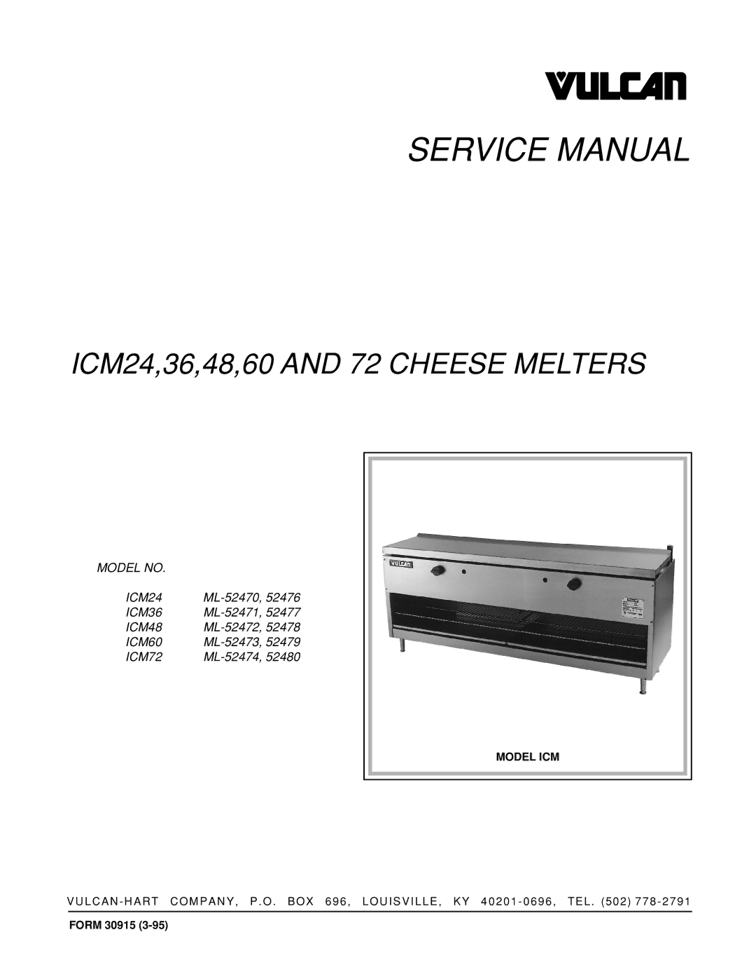 Vulcan-Hart ICM36, ICM60, ICM48, ICM72 service manual ICM24,36,48,60 and 72 Cheese Melters 