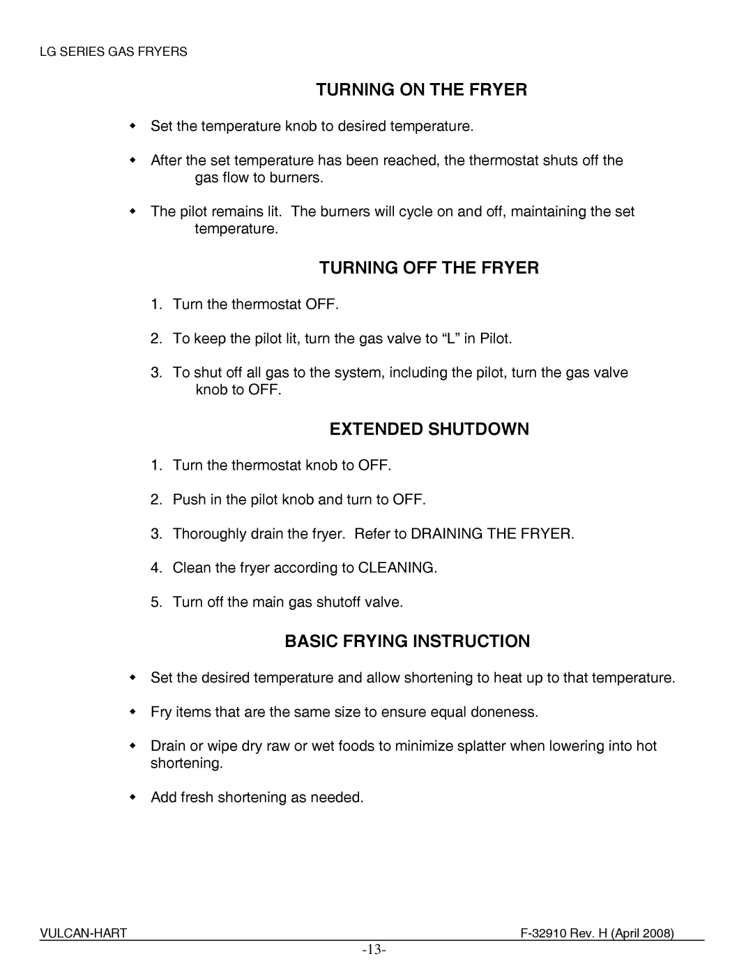 Vulcan-Hart LG300, LG500, LG400 Turning on the Fryer, Turning OFF the Fryer, Extended Shutdown, Basic Frying Instruction 