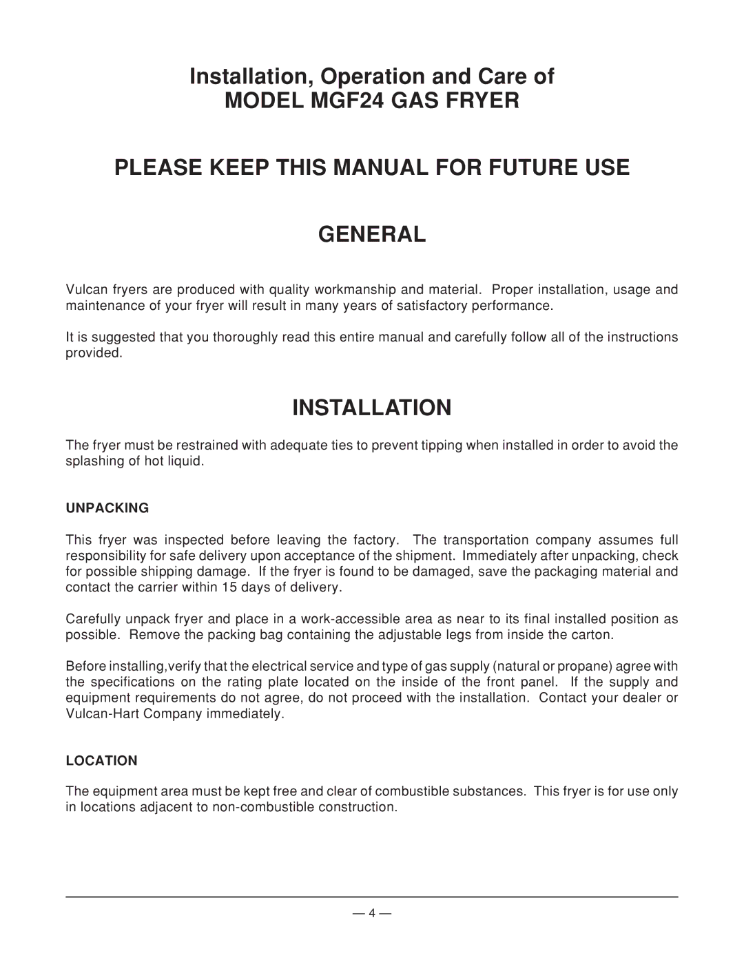 Vulcan-Hart MGF24 operation manual Installation, Unpacking, Location 