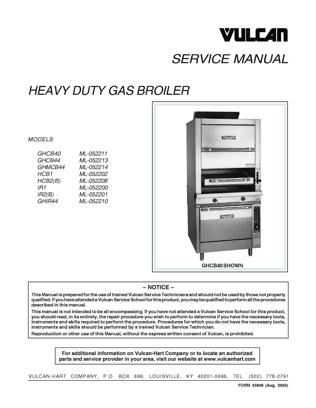 Vulcan-Hart ML-052208, ML-052211, ML-052200, ML-052213, ML52210, ML-052214, ML-52201, IR1 service manual Heavy Duty GAS Broiler 