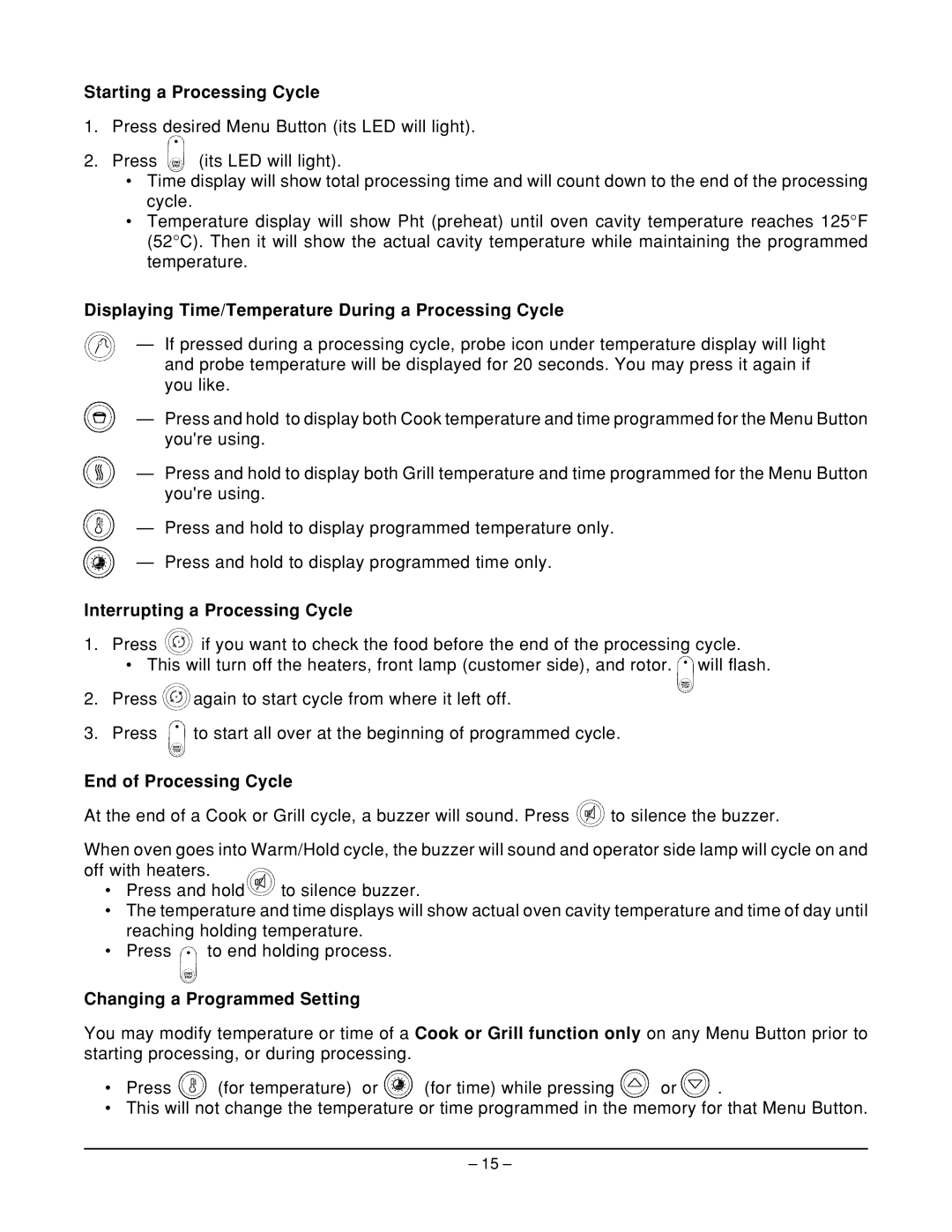 Vulcan-Hart ML-126453, ML-126210 manual Starting a Processing Cycle, Displaying Time/Temperature During a Processing Cycle 