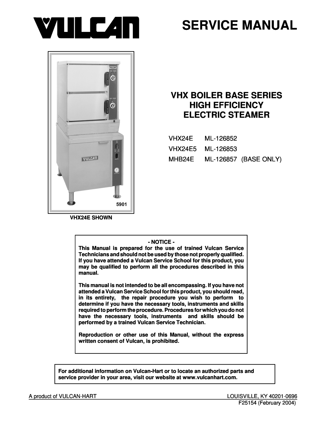Vulcan-Hart ML-126853, ML-126857 manual Vhx Boiler Base Series High Efficiency, Electric Steamer, VHX24E SHOWN NOTICE 