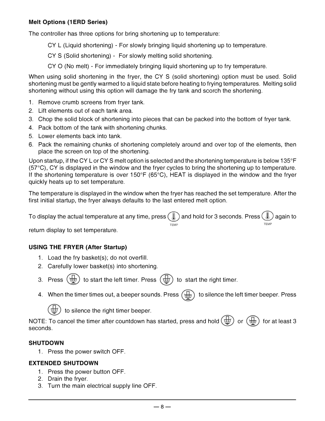 Vulcan-Hart ML-136499, ML-136498, ML-136497 Melt Options 1ERD Series, Using the Fryer After Startup, Extended Shutdown 