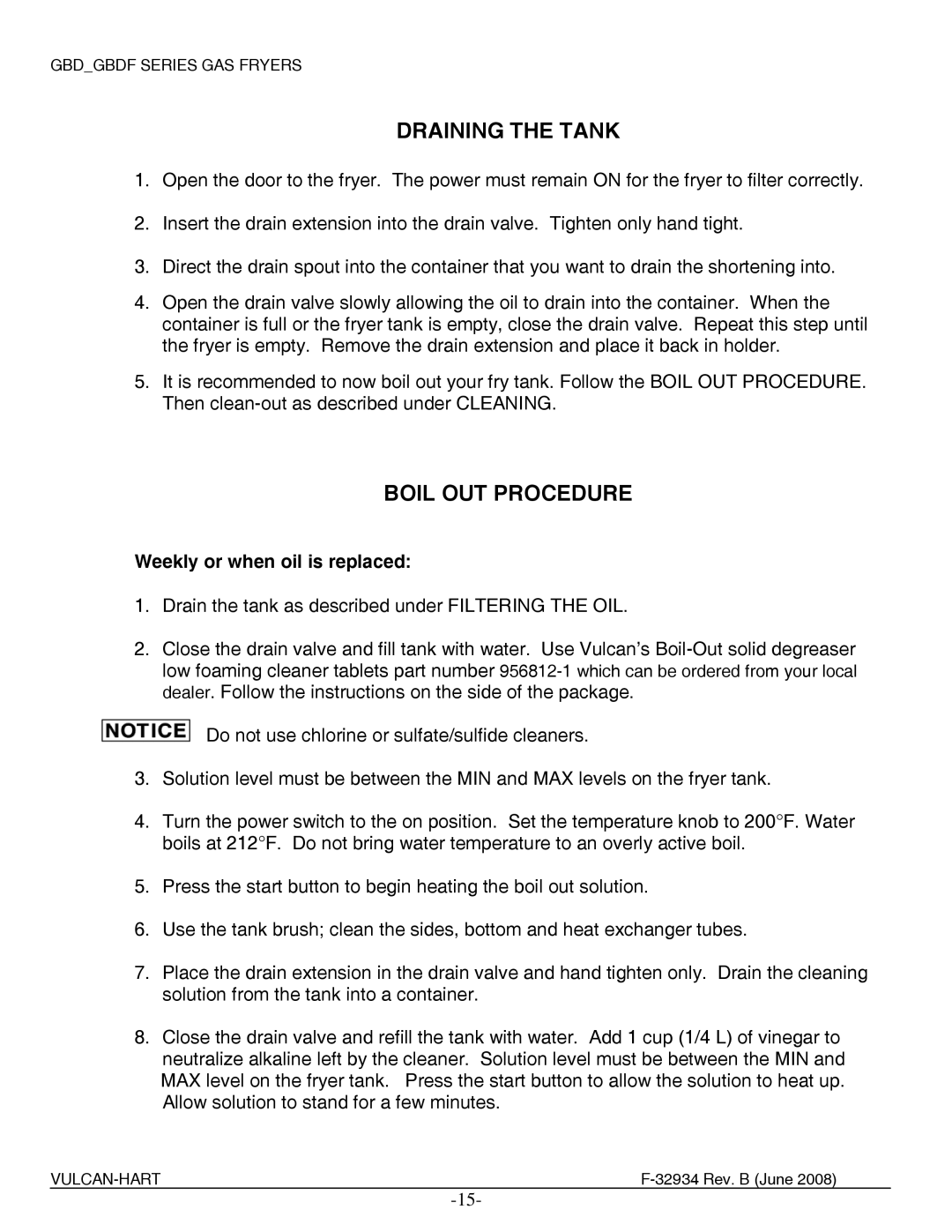 Vulcan-Hart 4G6BDF, ML-136654, ML-136656, ML-136657 Draining the Tank, Boil OUT Procedure, Weekly or when oil is replaced 