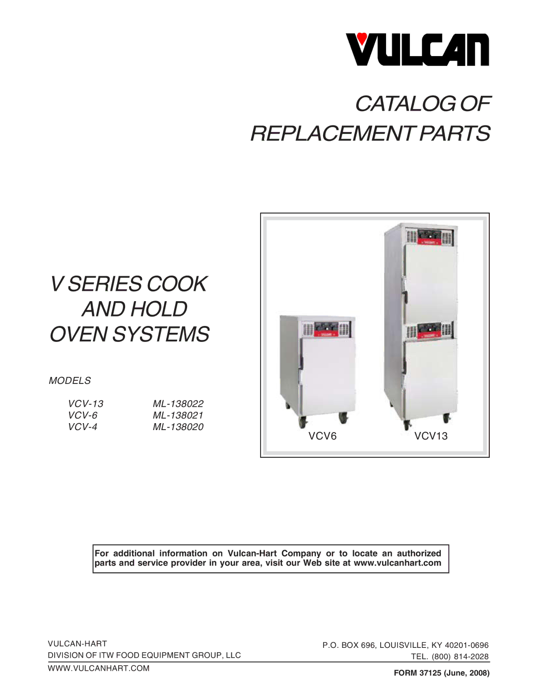 Vulcan-Hart ML-138020, ML-138021, ML-138022 manual Catalog Replacement Parts Series Cook Hold Oven Systems 