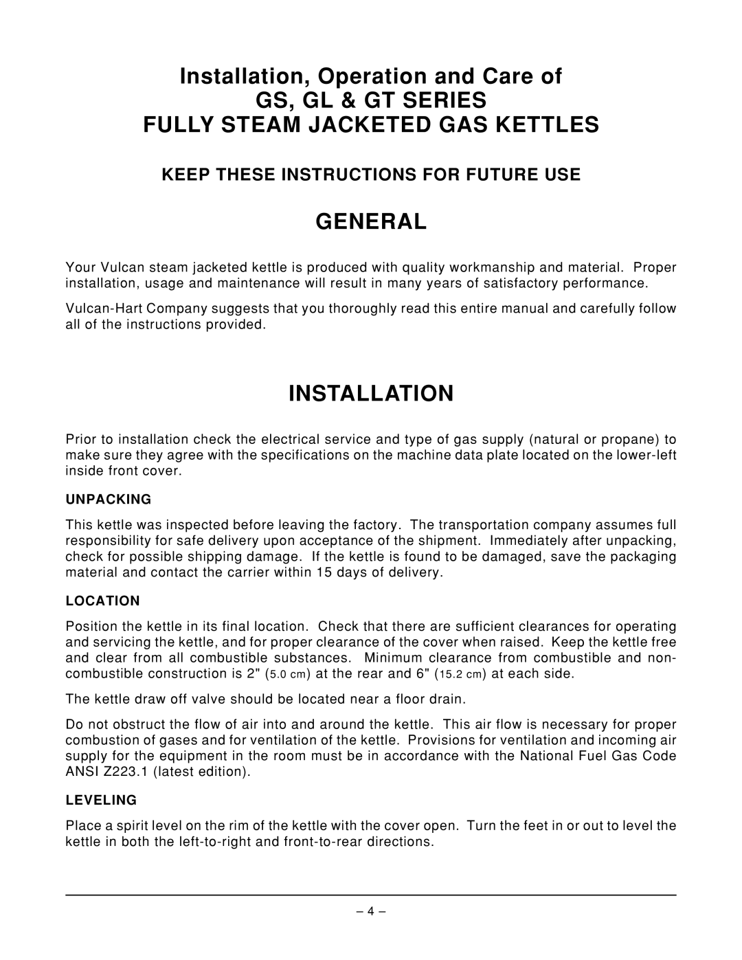 Vulcan-Hart ML-52640, ML-52637, ML-52635, GT100E GS, GL & GT Series Fully Steam Jacketed GAS Kettles, General, Installation 