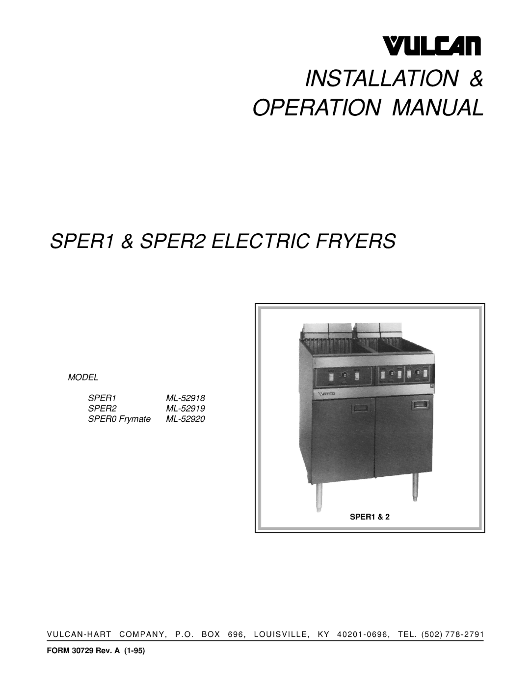 Vulcan-Hart SPER0 FRYMATE ML-52920, ML-52918, SPER2 ML-52919 operation manual Installation 