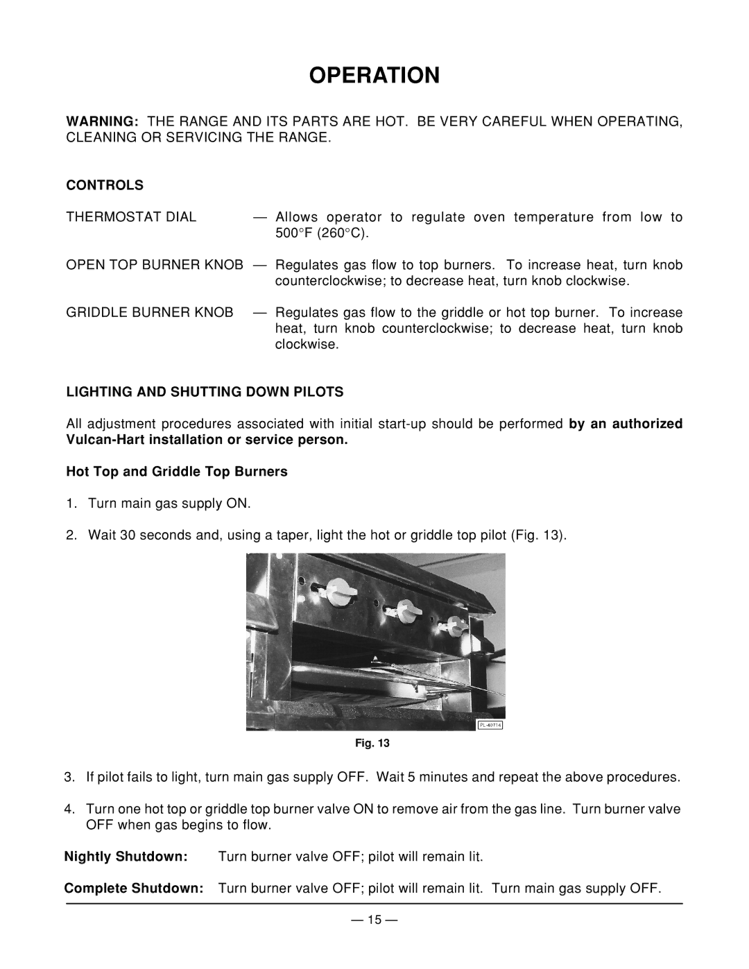 Vulcan-Hart EG48 ML-114956, MODEL EG36, EG260 ML-52490, EG24 ML-52486 Operation, Controls, Lighting and Shutting Down Pilots 