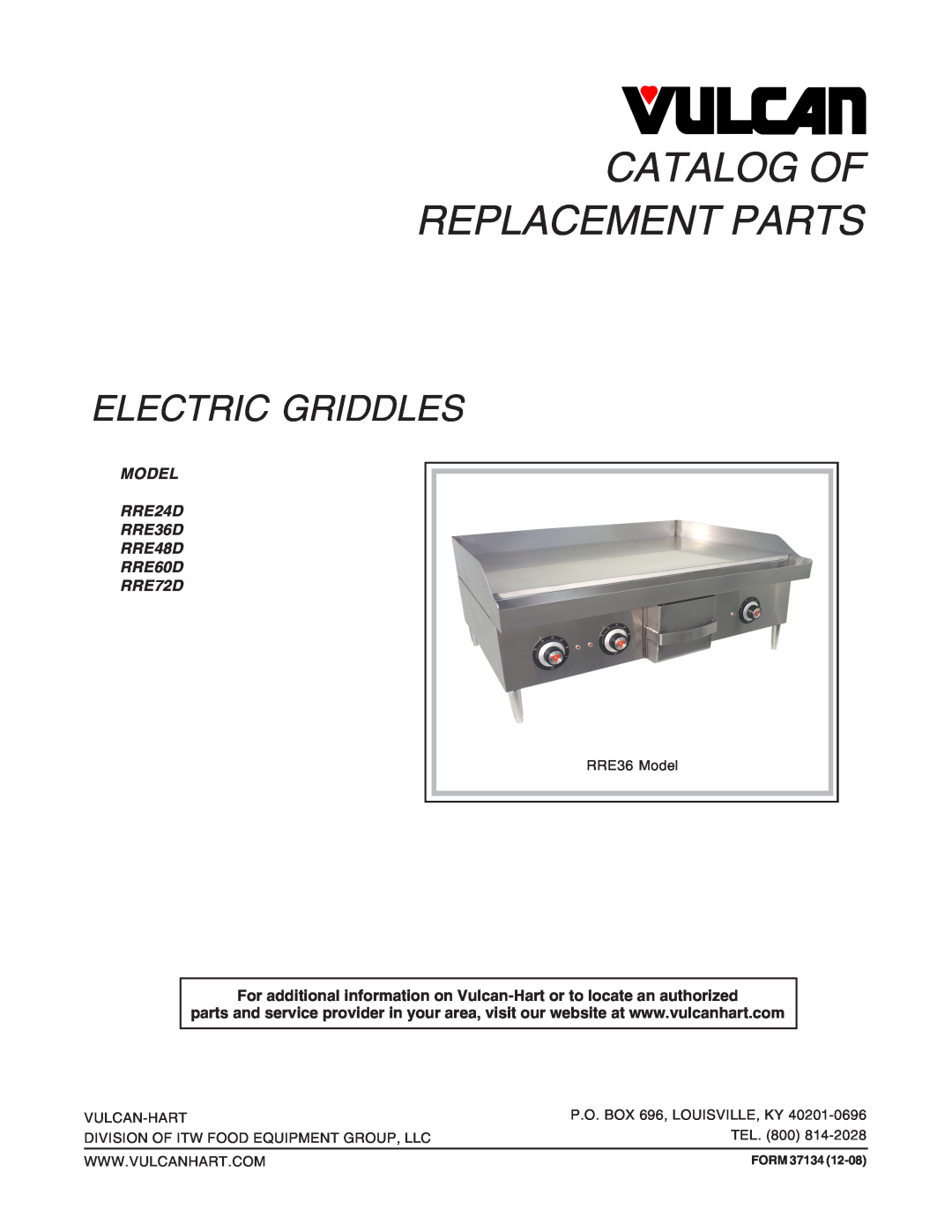 Vulcan-Hart manual Catalog Of Replacement Parts, Electric Griddles, MODEL RRE24D RRE36D RRE48D RRE60D RRE72D 
