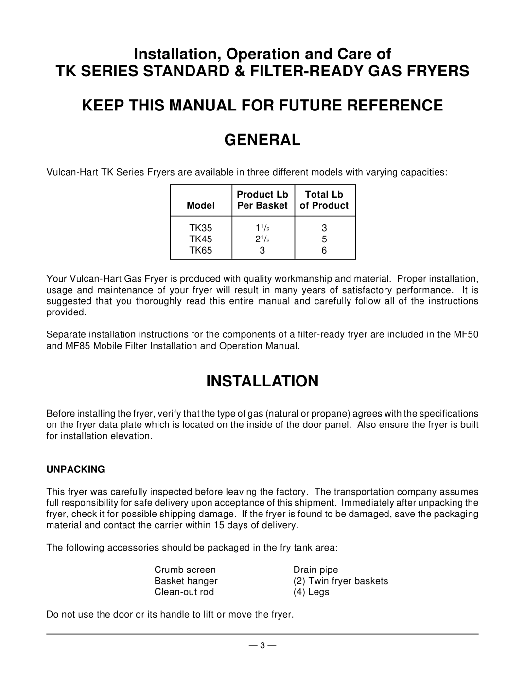 Vulcan-Hart TK65 operation manual Installation, Product Lb Total Lb Model Per Basket, Unpacking 