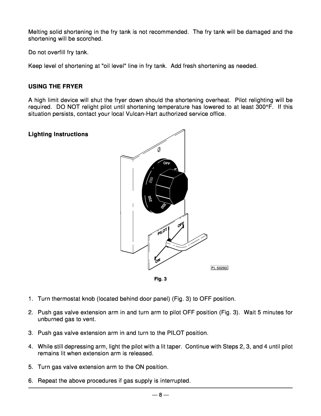 Vulcan-Hart TK65 operation manual Using The Fryer, Lighting Instructions 