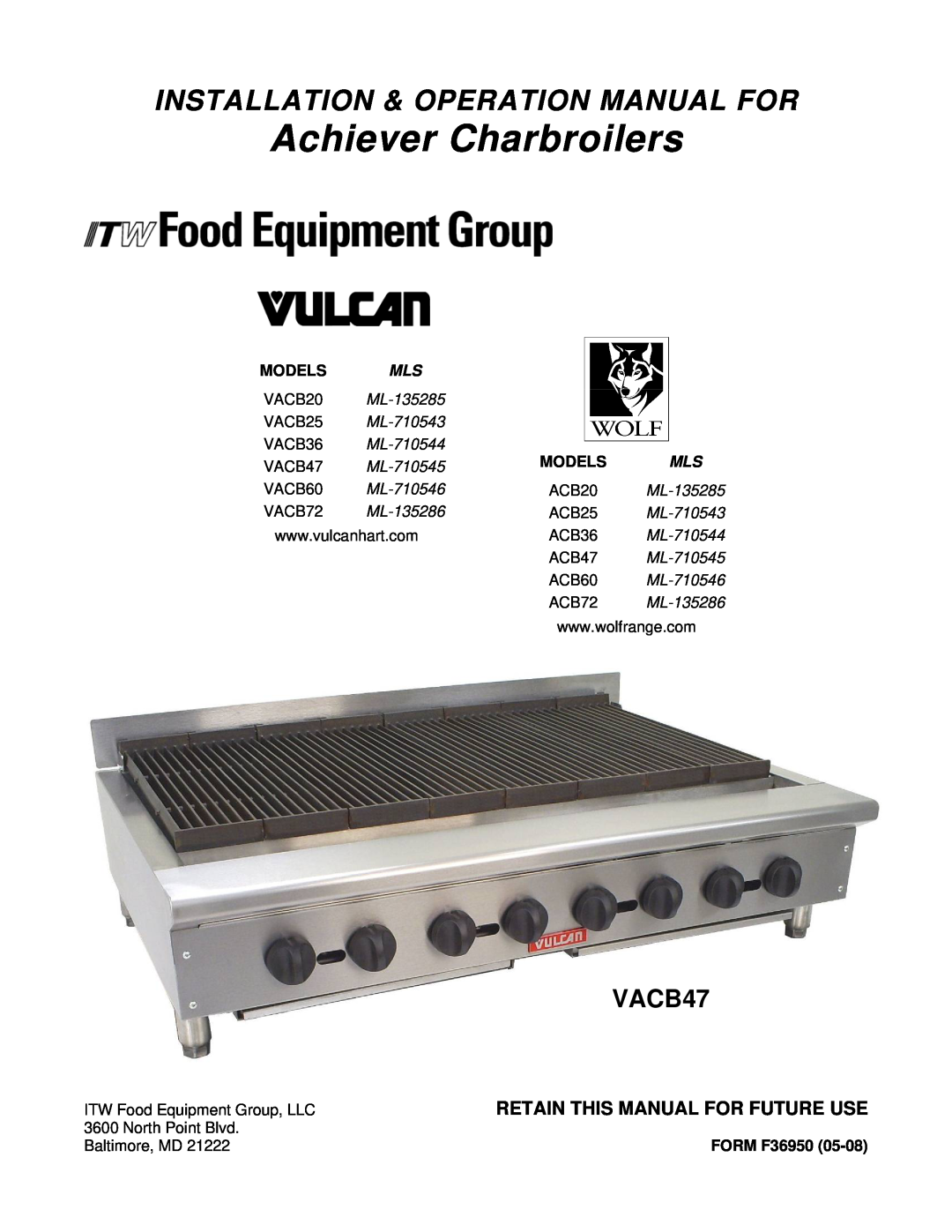 Vulcan-Hart VACB72, VACB25 operation manual Achiever Charbroilers, Installation & Operation Manual For, VACB47, Models 