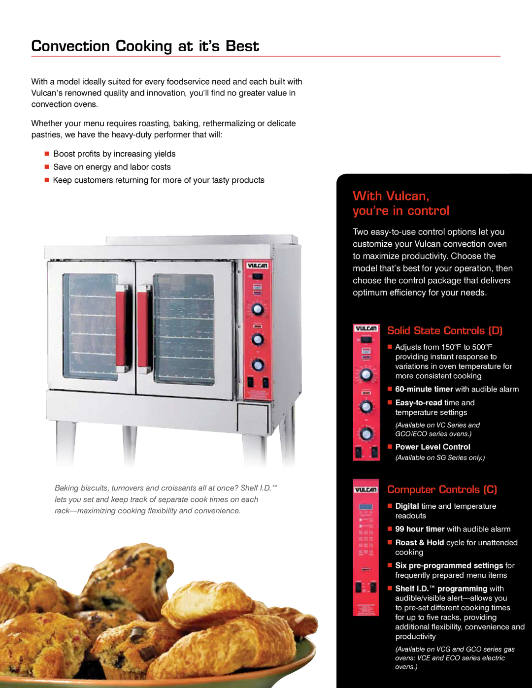 Vulcan-Hart VC6G manual Convection Cooking at it’s Best, With Vulcan, you’re in control, Solid State Controls D 