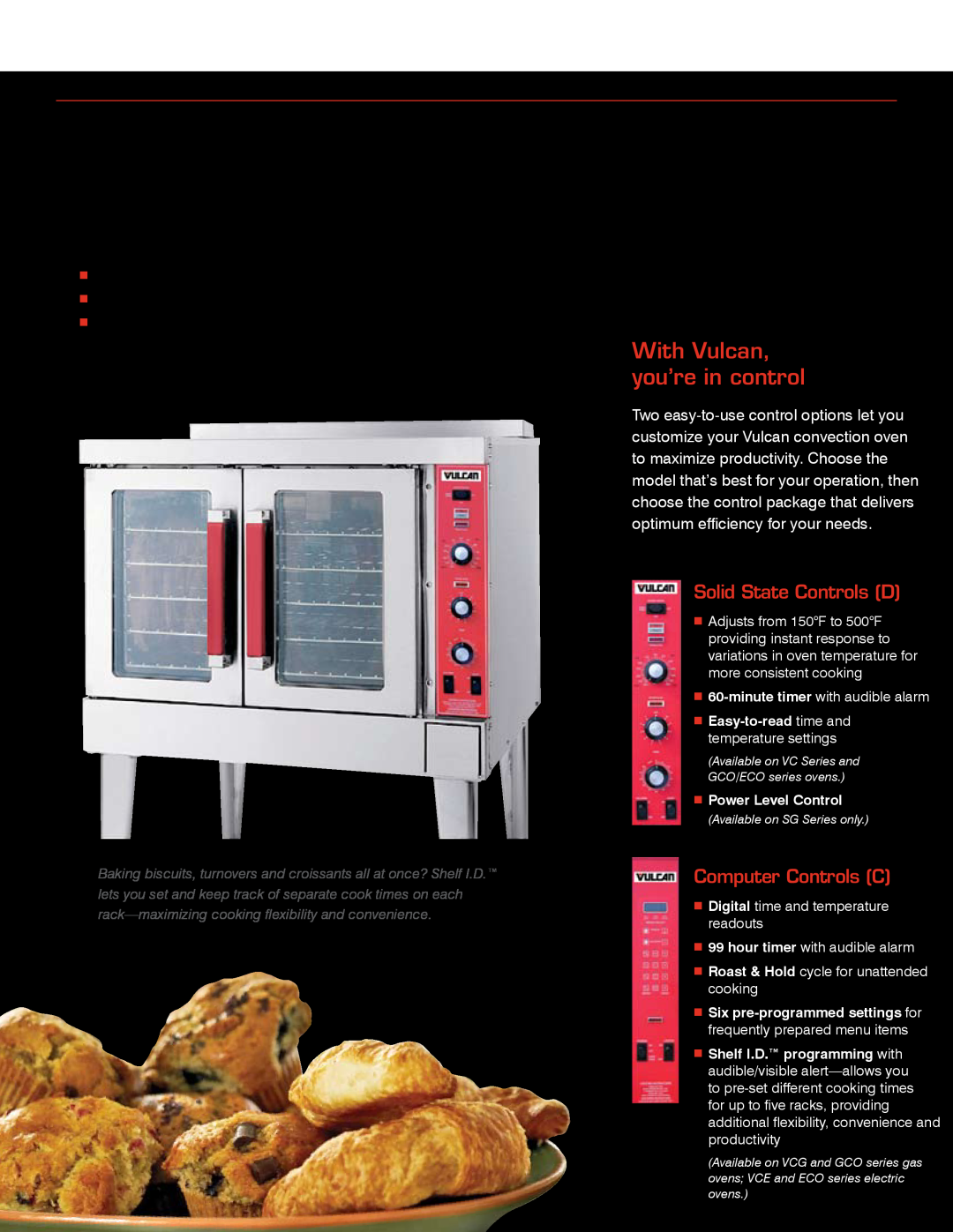 Vulcan-Hart VC6G manual Convection Cooking at it’s Best, With Vulcan, you’re in control, Solid State Controls D 