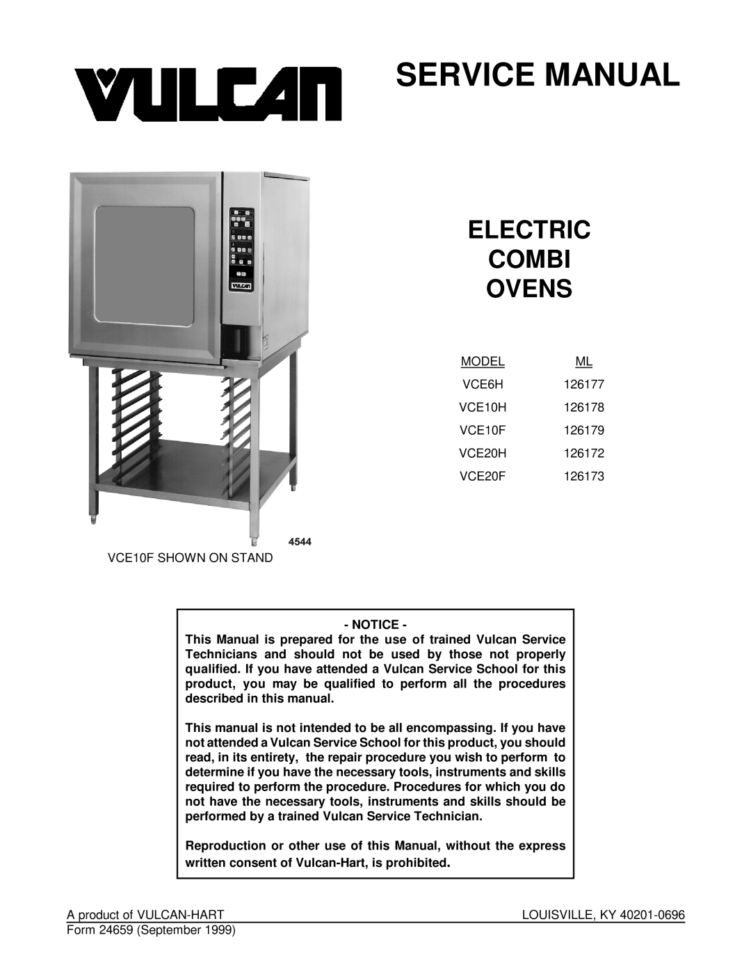 Vulcan-Hart VCE10H 126178, VCE20H 126172, VCE6H 126177 service manual Electric Combi Ovens, Notice, Service Manual 