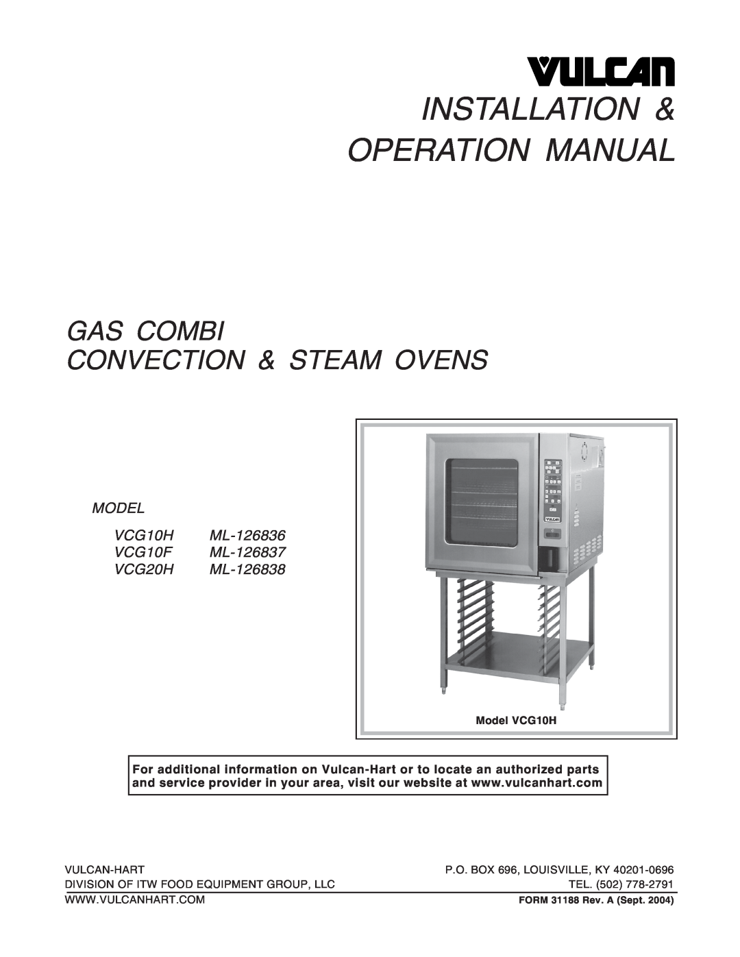 Vulcan-Hart VCG10H ML-126836, VCG10F ML-126837, VCG20H ML-126838 operation manual Gas Combi Convection & Steam Ovens 