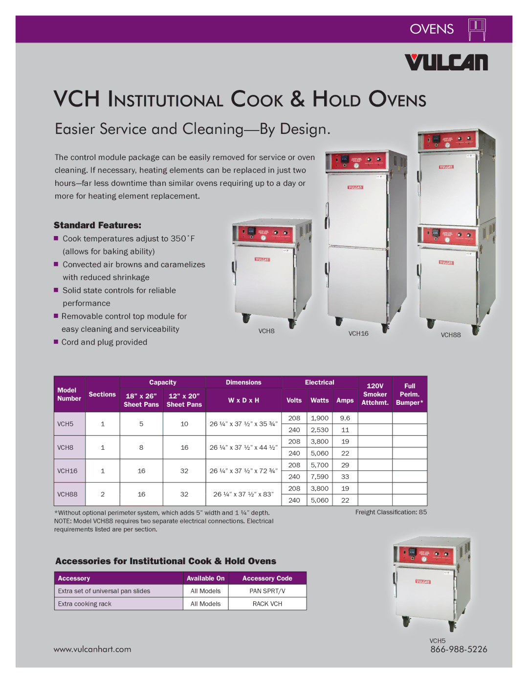 Vulcan-Hart VCH8 dimensions Standard Features, Accessories for Institutional Cook & Hold Ovens, Cord and plug provided 