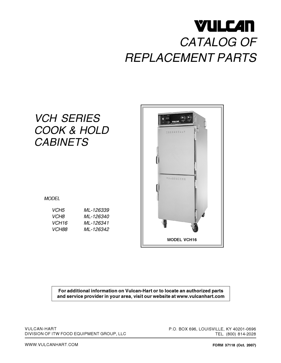 Vulcan-Hart VCH8 ML-126340 manual Vulcan-Hart, P.O. BOX 696, LOUISVILLE, KY, Division Of Itw Food Equipment Group, Llc 