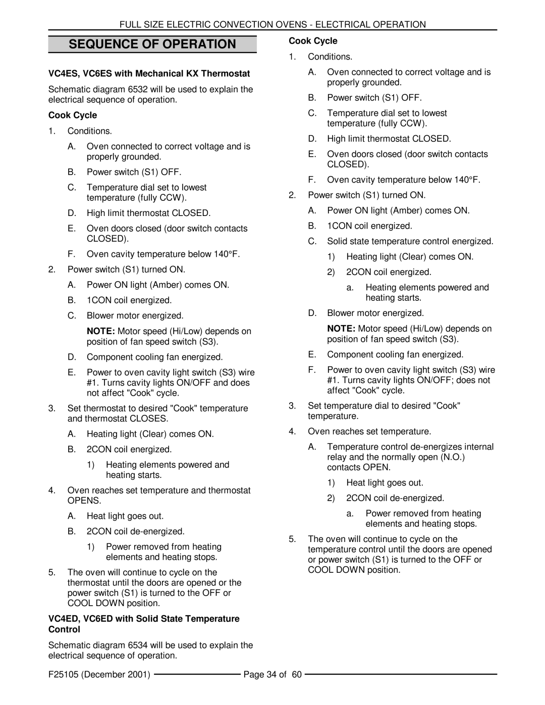 Vulcan-Hart VC4ED, VCIEC, VC6ED, VC6EC Sequence of Operation, Cook Cycle, VC4ES, VC6ES with Mechanical KX Thermostat, Opens 