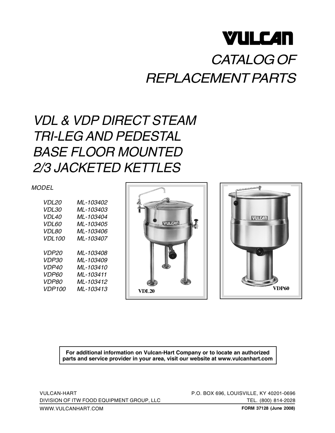 Vulcan-Hart VDP40, VDL20, VDP60, VDP20, VDP80, VDL100, VDL60, VDL30, VDP30, VDP100, VDL40, VDL80 manual Catalog Of Replacement Parts 