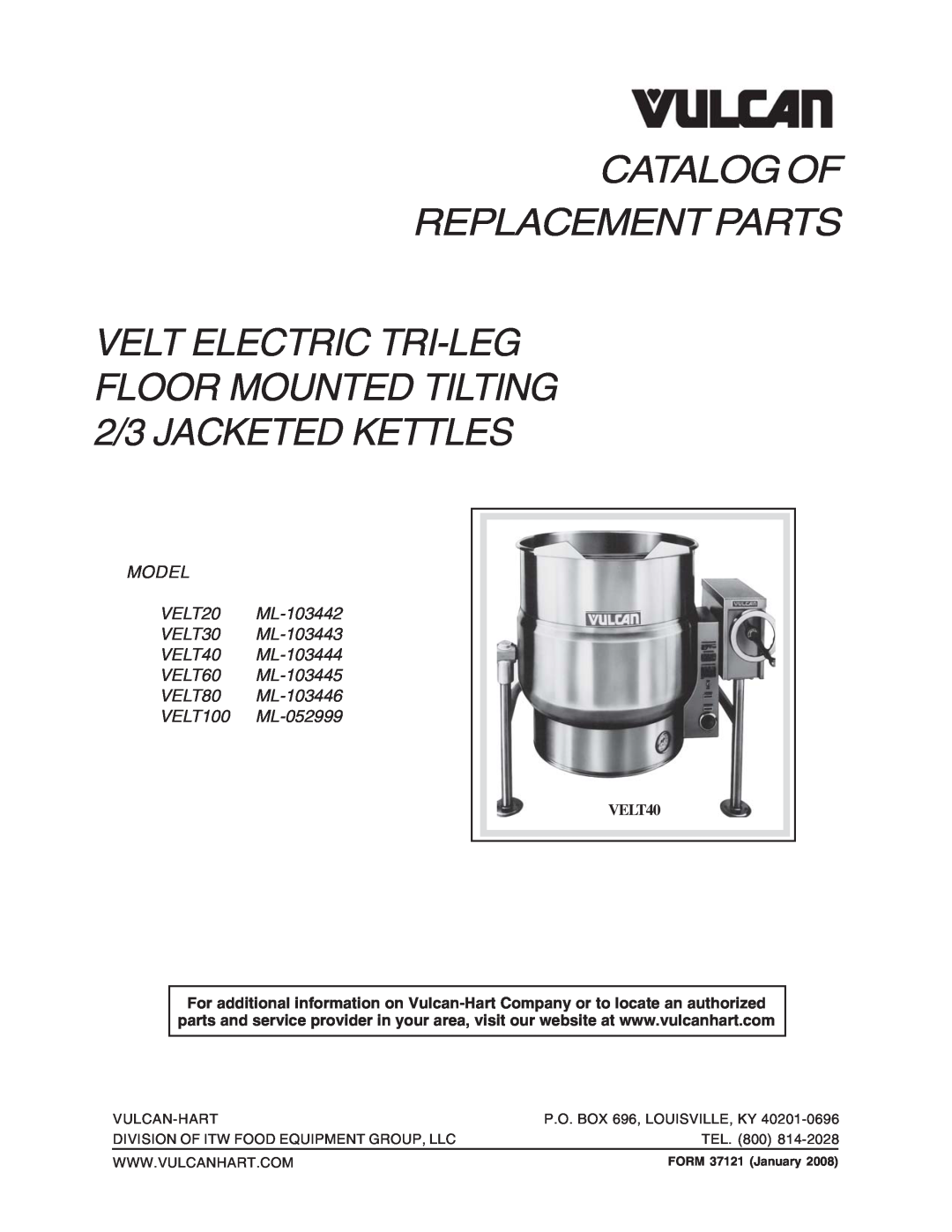 Vulcan-Hart VELT100 manual Vulcan-Hart, P.O. BOX 696, LOUISVILLE, KY, Division Of Itw Food Equipment Group, Llc, Tel 