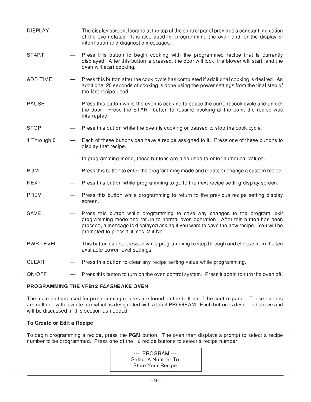 Vulcan-Hart ML-114905, ML-114908 operation manual Programming the VFB12 Flashbake Oven, To Create or Edit a Recipe 