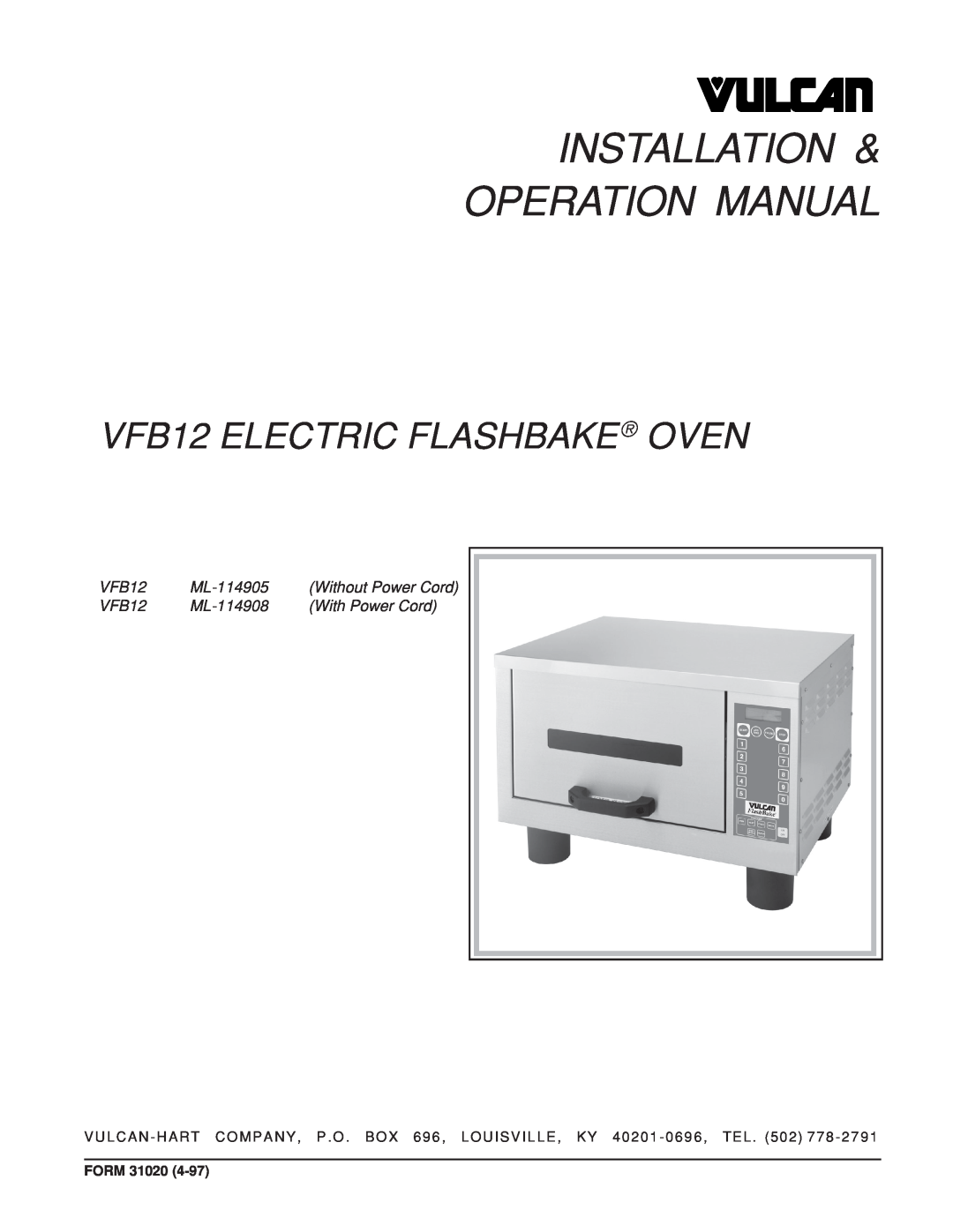 Vulcan-Hart ML-114905 operation manual VFB12 ELECTRIC FLASHBAKE OVEN, Without Power Cord, ML-114908, With Power Cord, Form 
