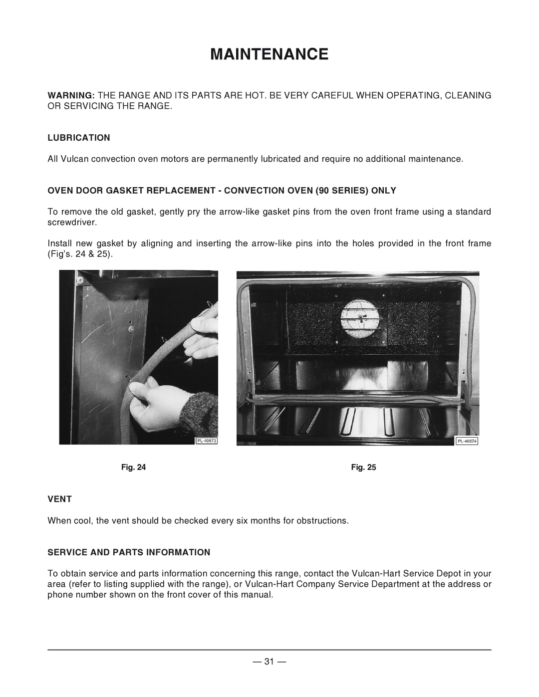 Vulcan-Hart VG260, VG48, VG160 Maintenance, Lubrication, Oven Door Gasket Replacement Convection Oven 90 Series only, Vent 