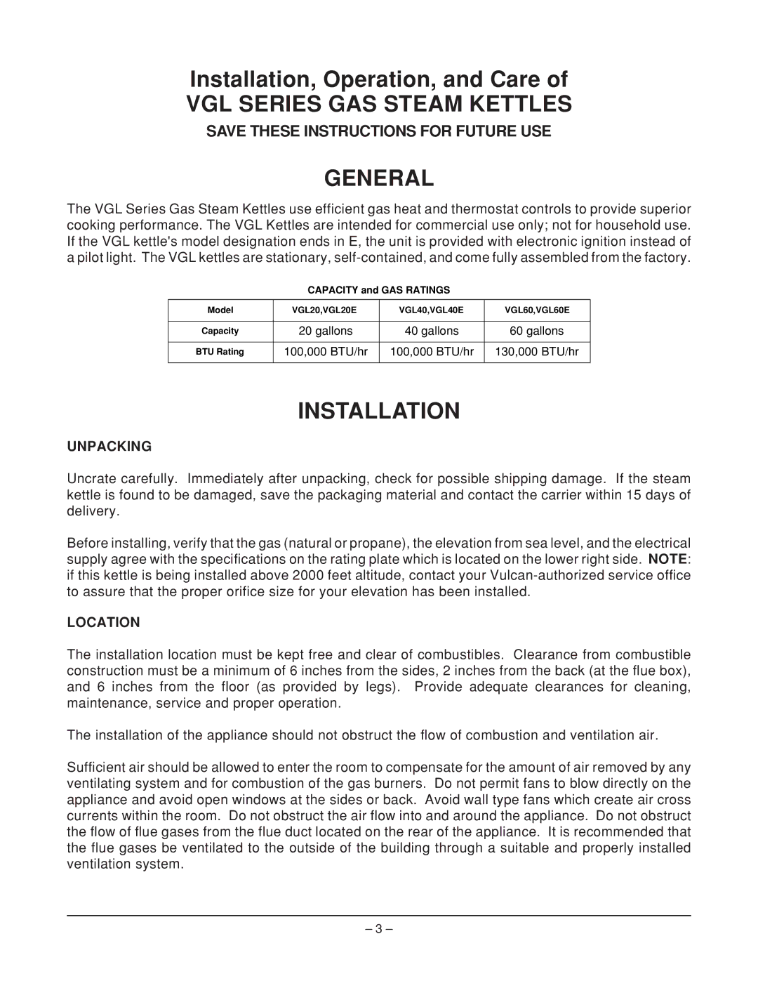 Vulcan-Hart VGL40E, VGL60E, VGL20E VGL Series GAS Steam Kettles, General, Installation, Unpacking, Location 