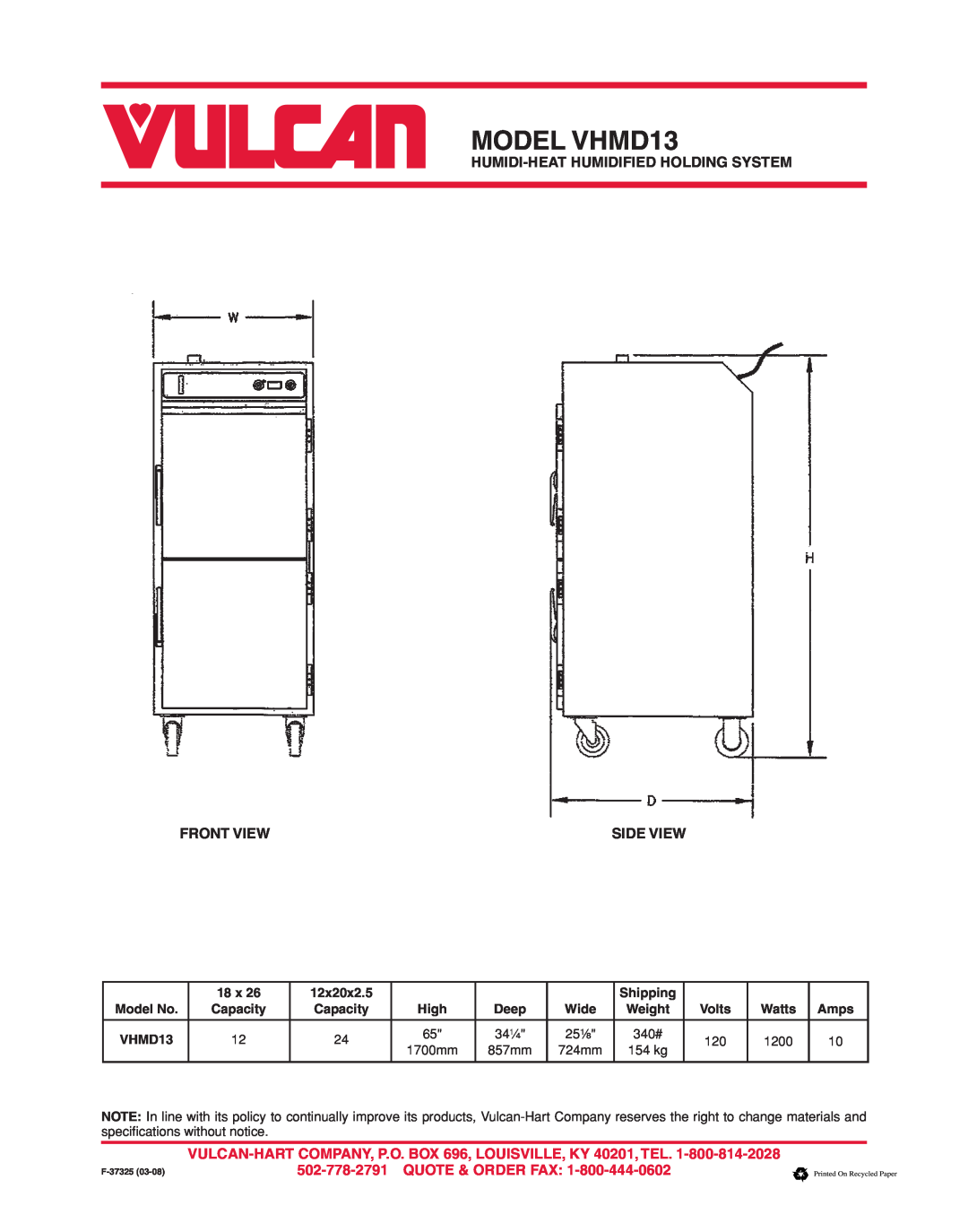 Vulcan-Hart Front View, Side View, MODEL VHMD13, Humidi-Heathumidified Holding System, Quote & Order Fax, 12x20x2.5 