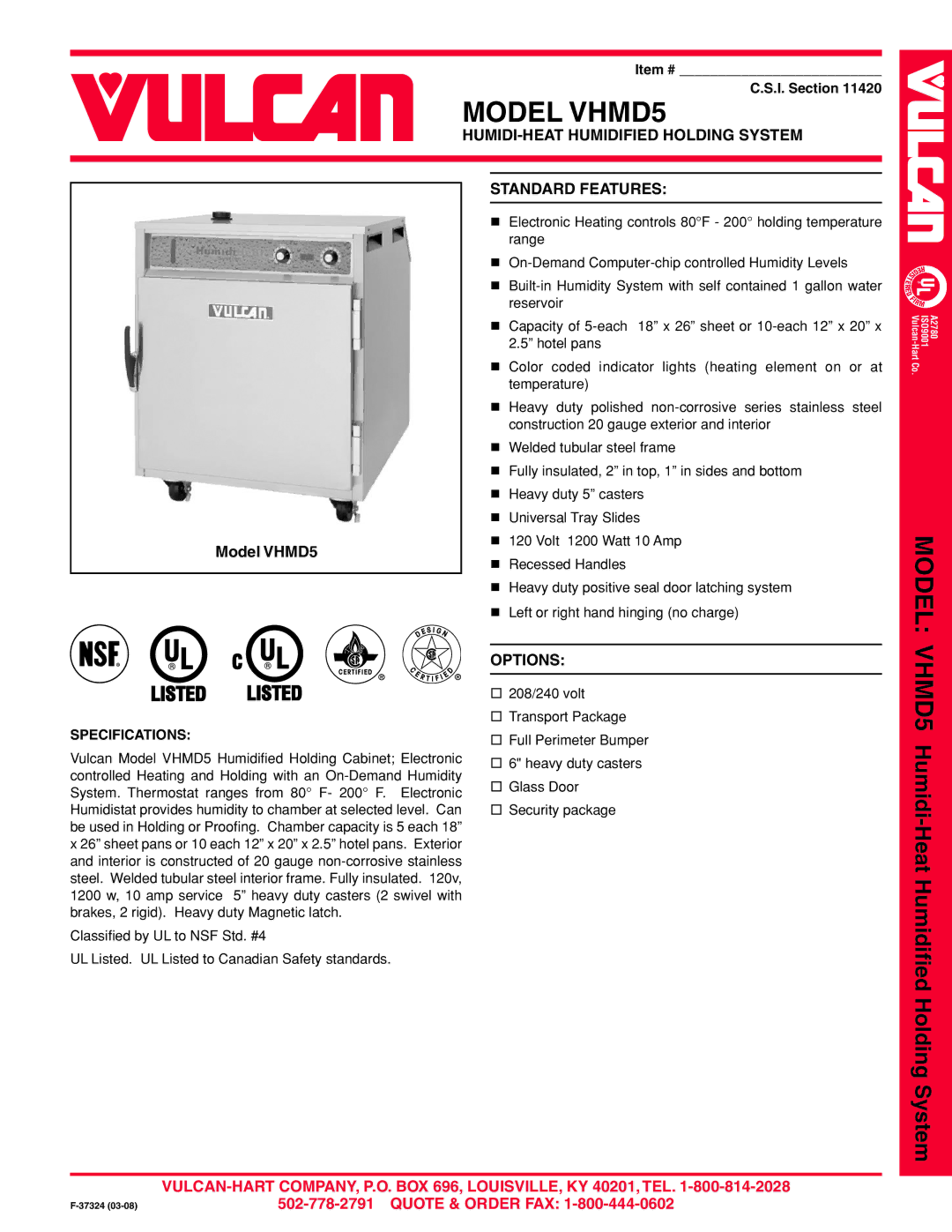 Vulcan-Hart specifications Model VHMD5, HUMIDI-HEAT Humidified Holding System, Standard Features, Options 