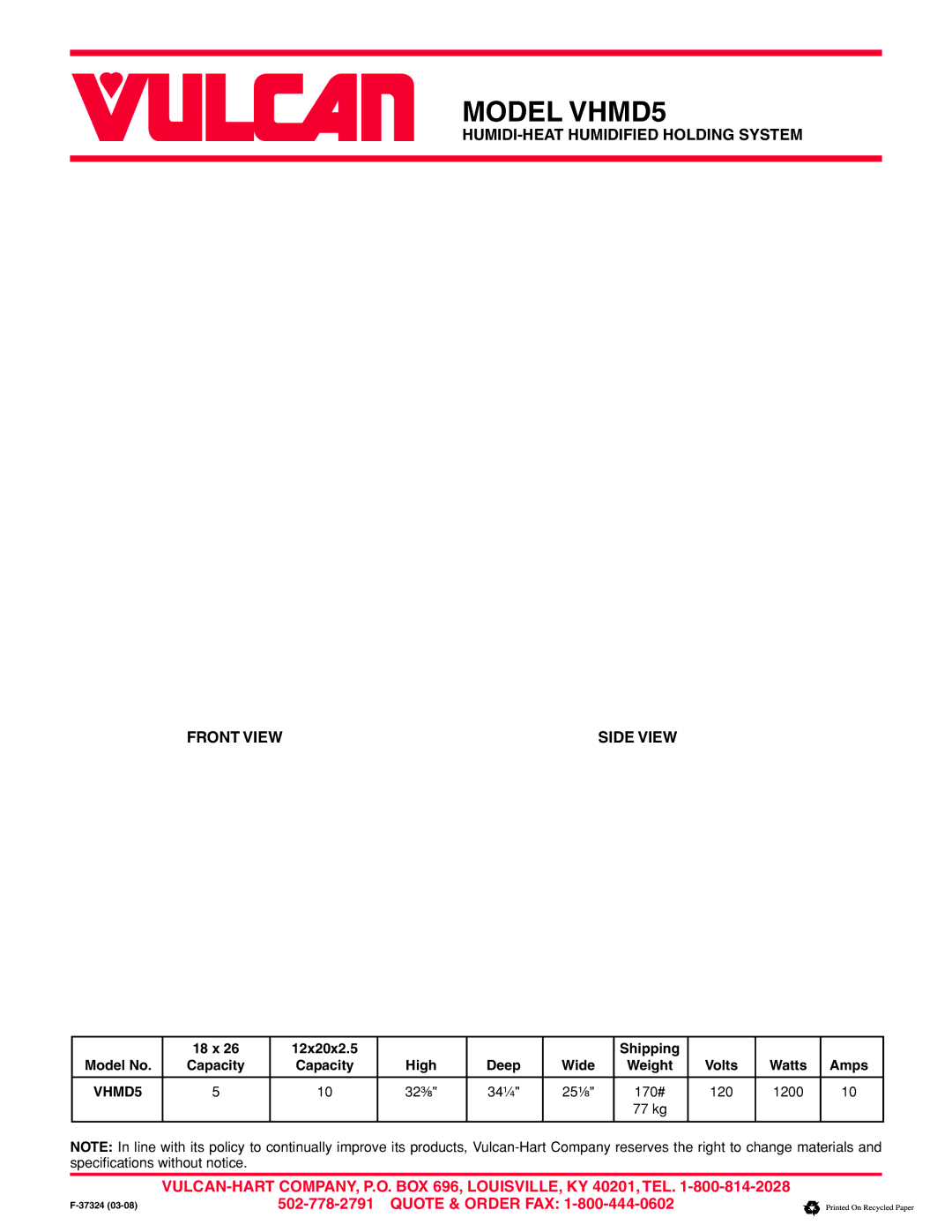 Vulcan-Hart VHMD5 specifications HUMIDI-HEAT Humidified Holding System Front View Side View 