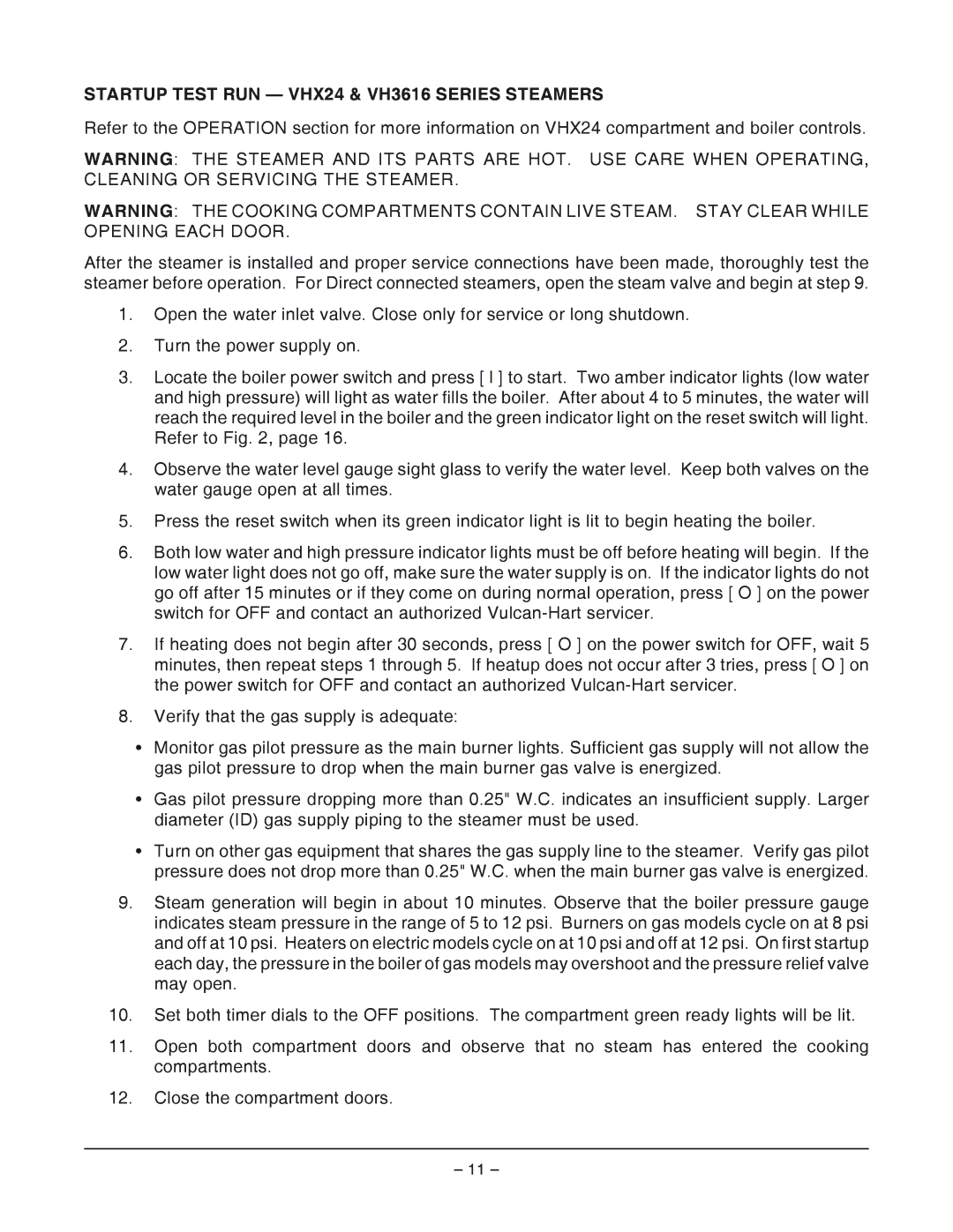 Vulcan-Hart VHL3 & VH3616, VHL2 operation manual Startup Test RUN VHX24 & VH3616 Series Steamers 