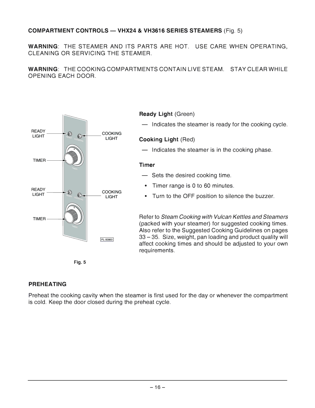 Vulcan-Hart VHL2, VHX24, VHL3 & VH3616 operation manual Cooking Light Red, Timer, Preheating 