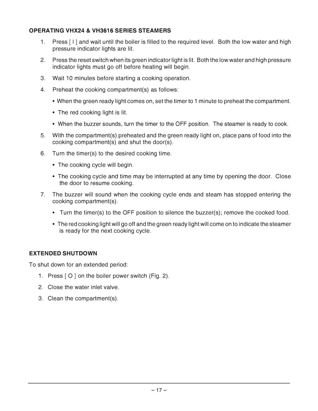 Vulcan-Hart VHL3 & VH3616, VHL2 operation manual Operating VHX24 & VH3616 Series Steamers, Extended Shutdown 