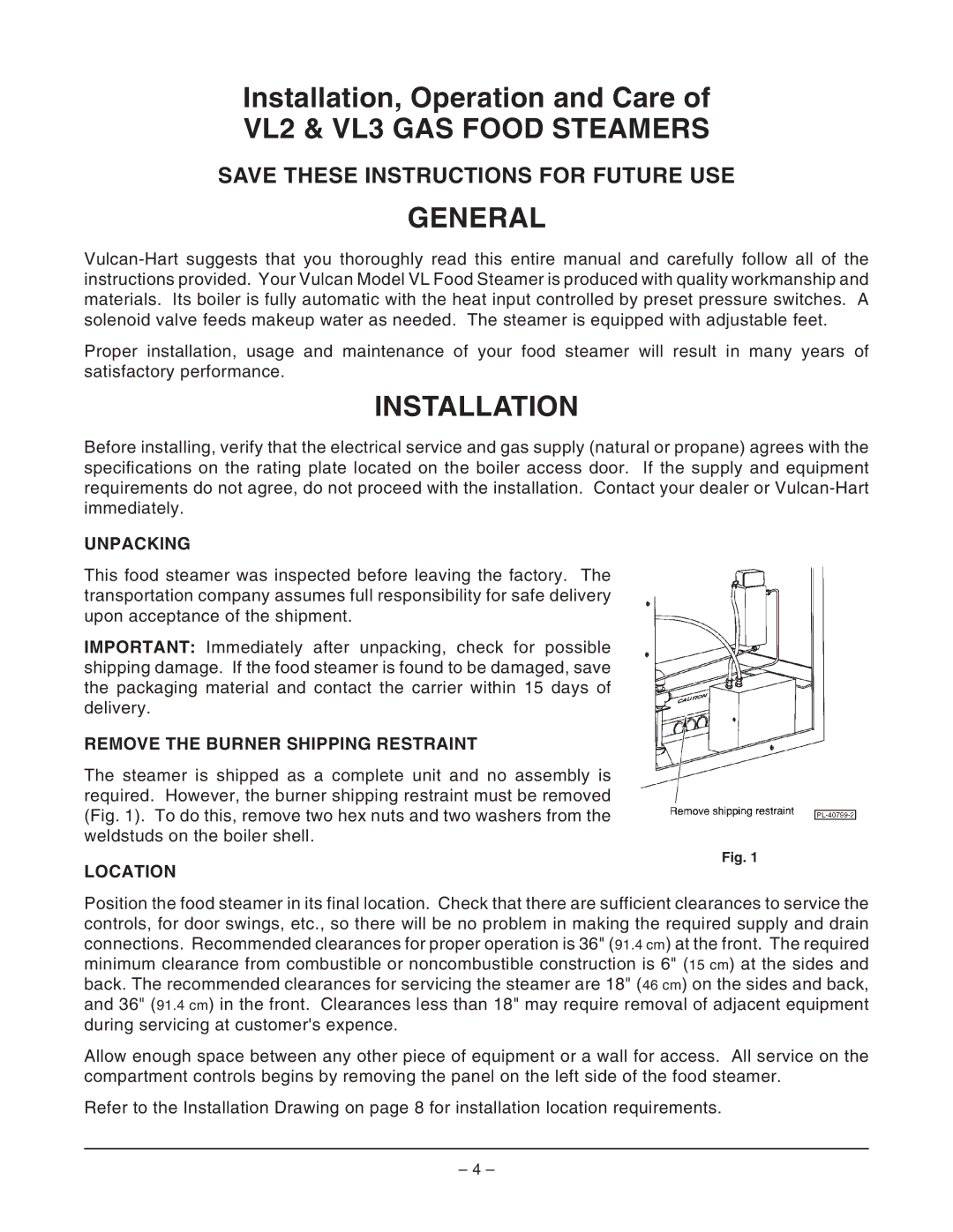 Vulcan-Hart VL3GSS ML-52393, VL2GSS ML-52389 operation manual VL2 & VL3 GAS Food Steamers, General, Installation 