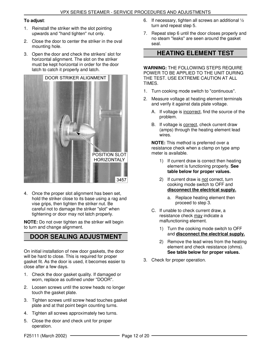 Vulcan-Hart VPX3 126586 manual Door Sealing Adjustment, Heating Element Test, To adjust, See table below for proper values 