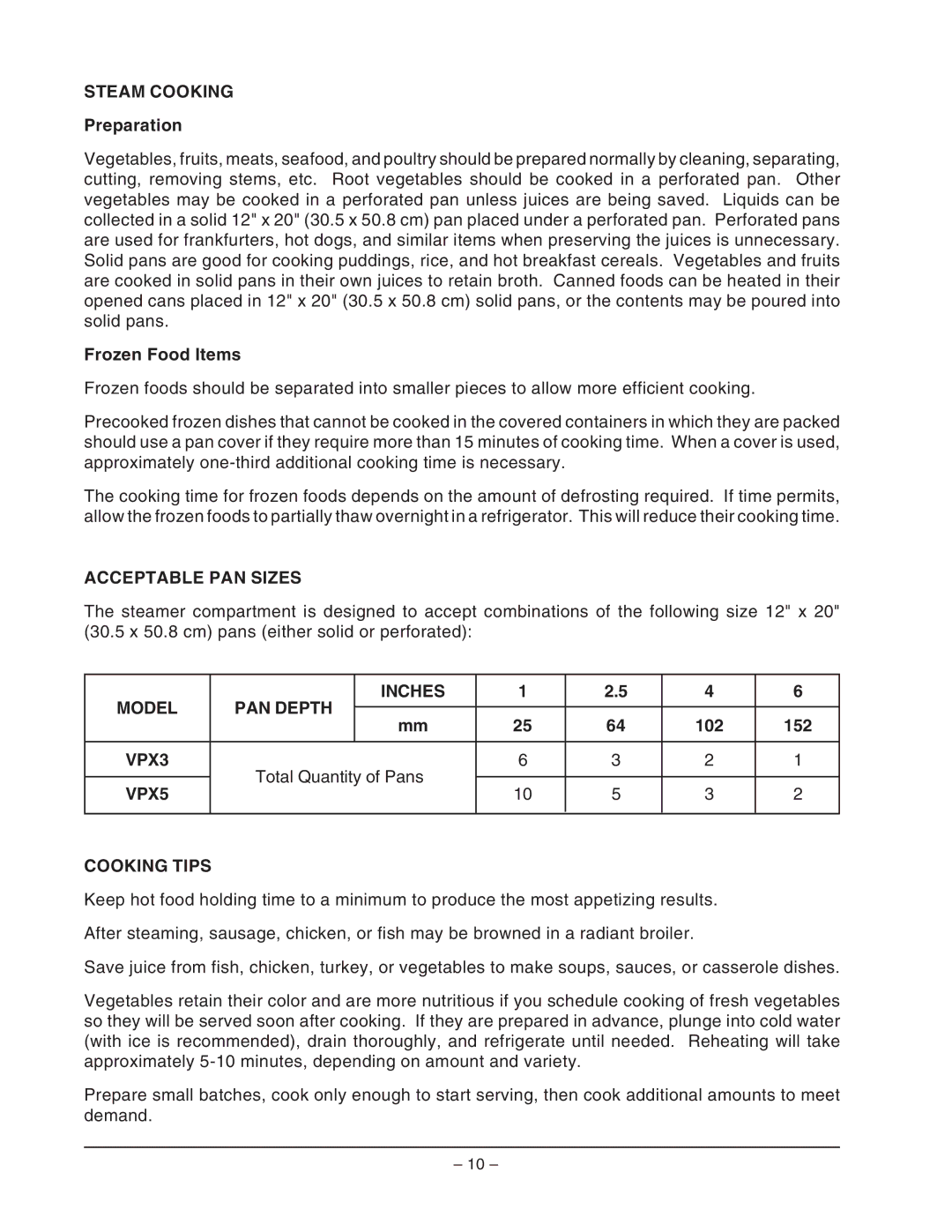 Vulcan-Hart ML- 126588, ML- 126586 Steam Cooking, Acceptable PAN Sizes, Model PAN Depth Inches, VPX3, VPX5 Cooking Tips 