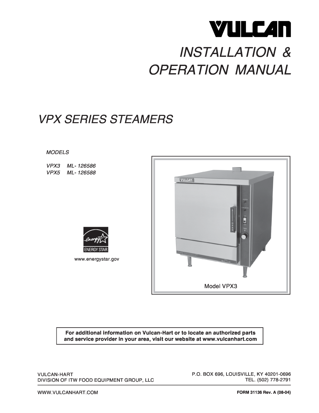 Vulcan-Hart operation manual Vpx Series Steamers, MODELS VPX3 ML- VPX5 ML, Vulcan-Hart, P.O. BOX 696, LOUISVILLE, KY 