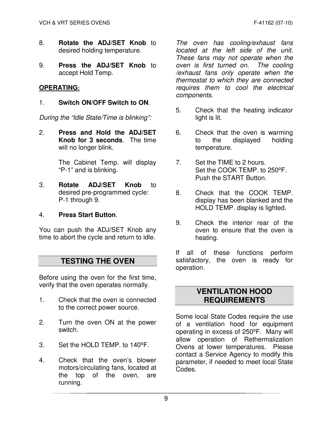 Vulcan-Hart VRT SERIES Testing the Oven, Ventilation Hood Requirements, Operating, Switch ON/OFF Switch to on 