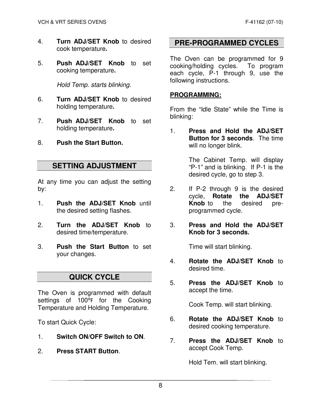 Vulcan-Hart VRT SERIES operation manual Setting Adjustment, Quick Cycle, PRE-PROGRAMMED Cycles, Programming 