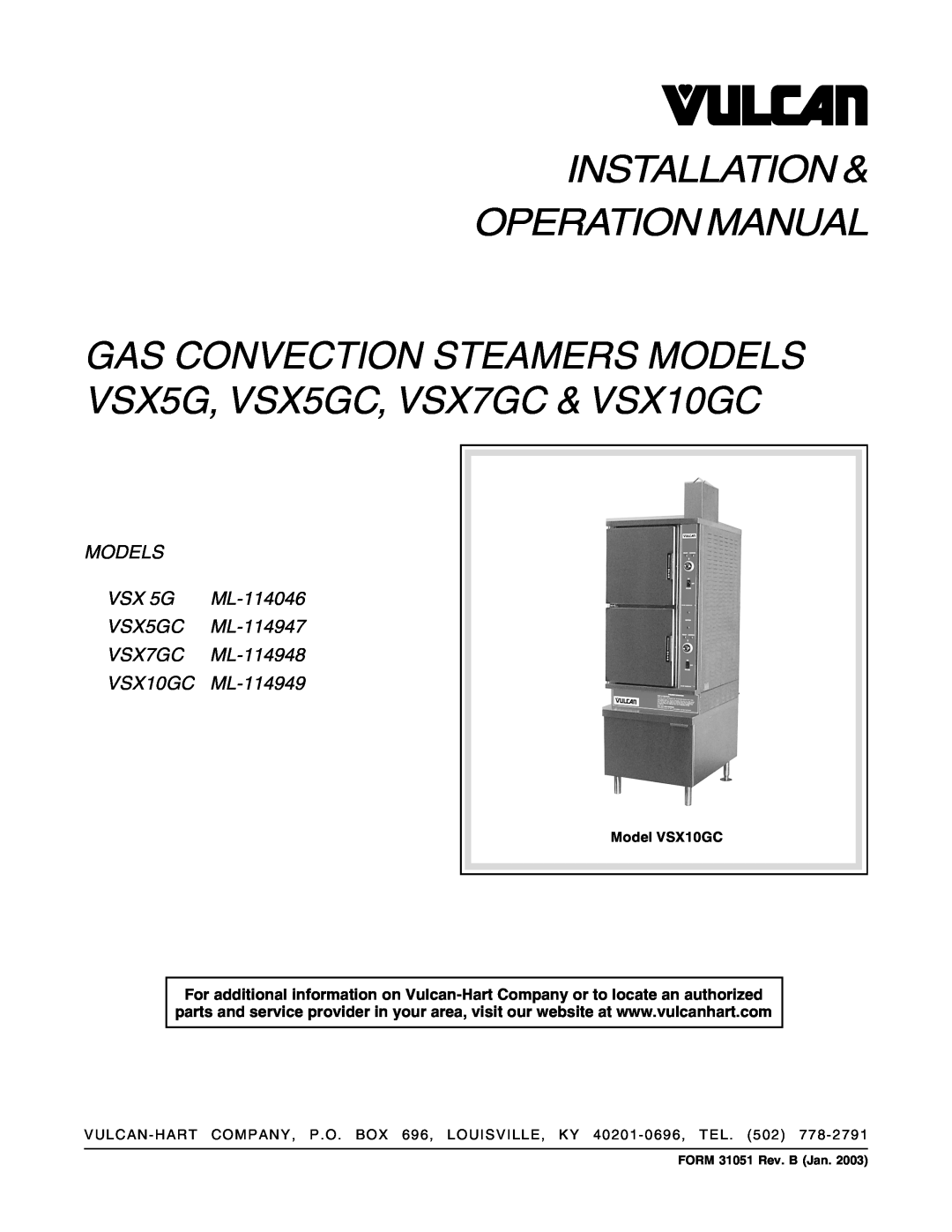 Vulcan-Hart operation manual Models, VSX 5G, VSX5GC, VSX7GC, VSX10GC, ML-114046, ML-114947, ML-114948, ML-114949 